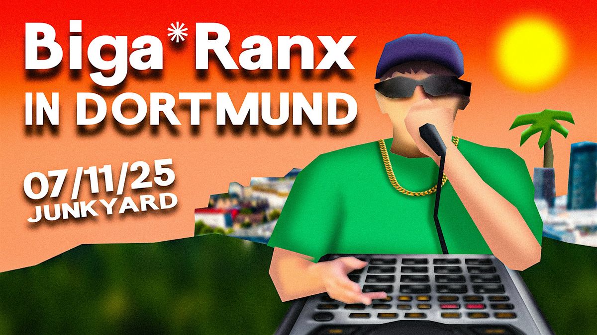 Biga*Ranx in Dortmund