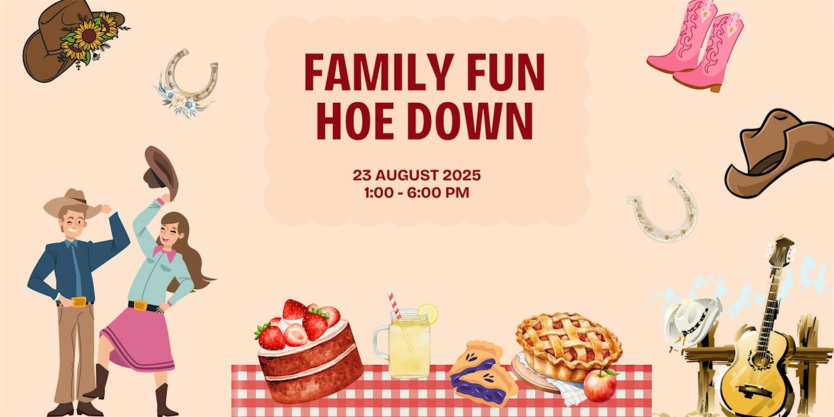 Family Fun Hoe Down