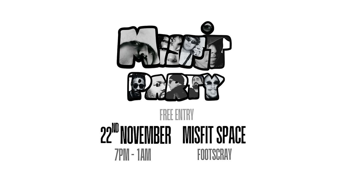 MISFIT PARTY