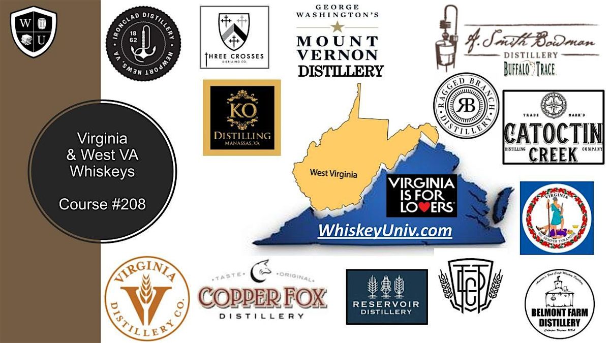 Virginia & W. V. Whiskeys  BYOB  (Course #208)