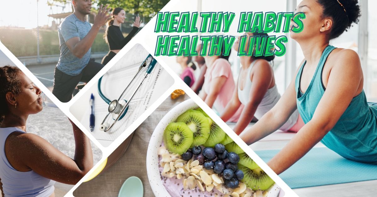 Healthy Habits, Healthy Lives- Health & Wellness Fair