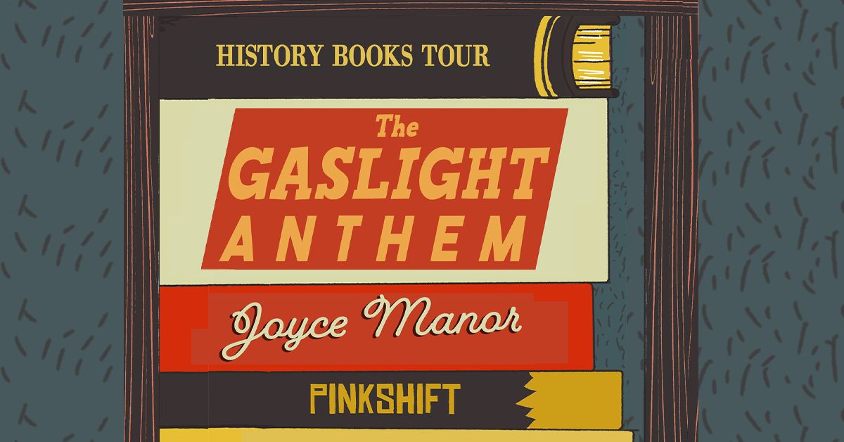The Gaslight Anthem: History Books Tour