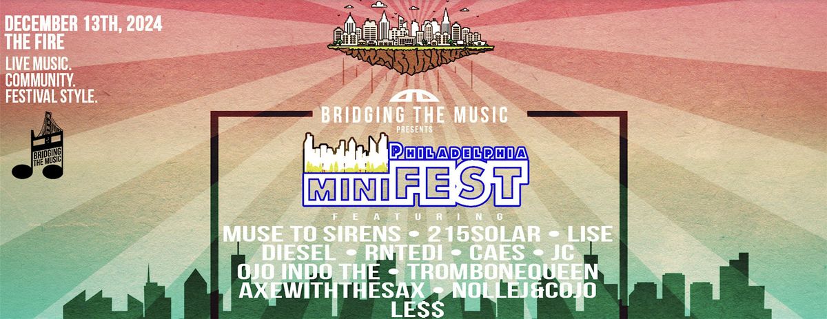 Bridging The Music Presents: Philadelphia miniFEST