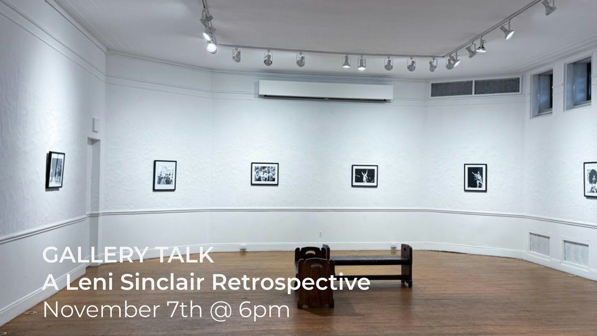 Gallery Talk: A Leni Sinclair Retrospective