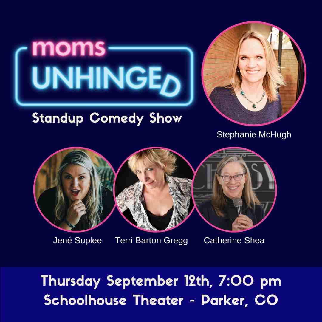 Moms Unhinged Standup Comedy Show at Hendricks Live