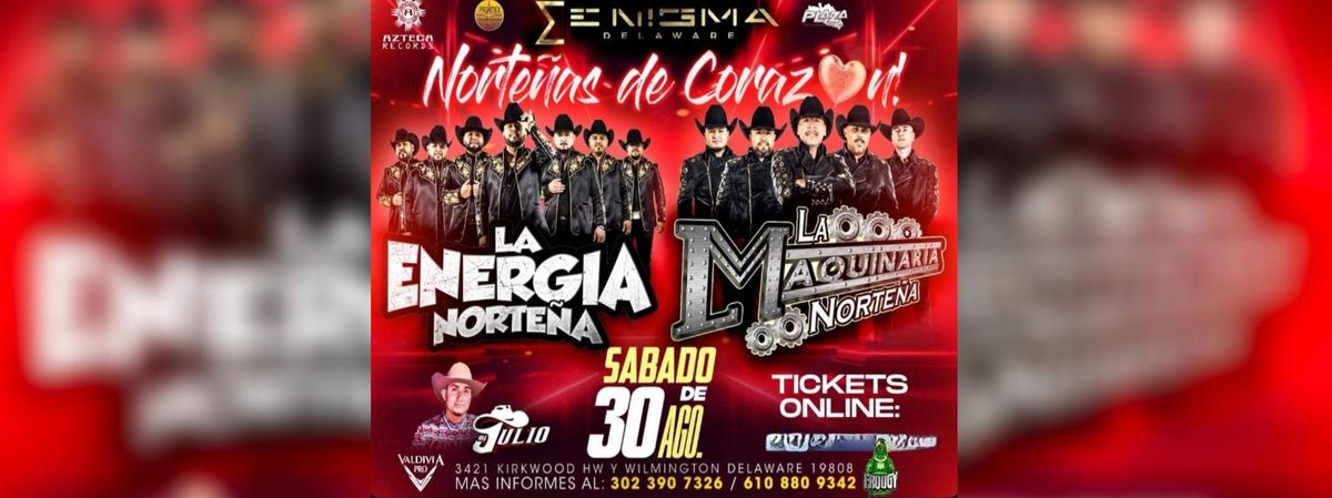 LA MAQUINARIA NORTENA, LA ENERGIA NORTENA, WILMINGTON in Wilmington