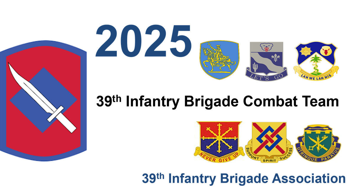 39th Infantry Brigade Association Reunion and OIF II Reunion