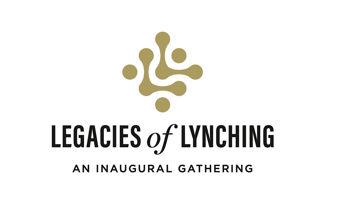 Legacies of\u202fLynching: An Inaugural Gathering