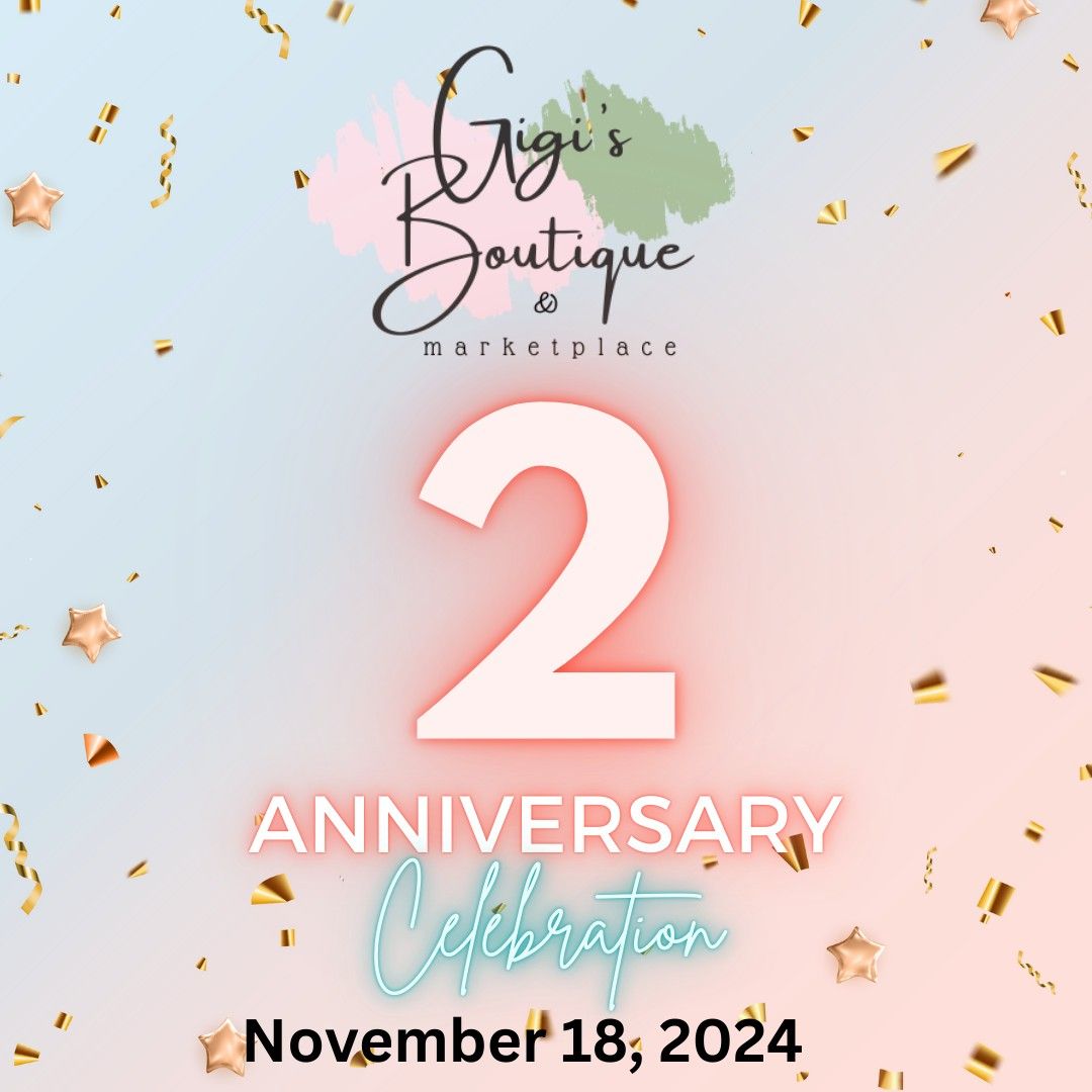 Gigi's Boutique Celebrating 2 Year Anniversary