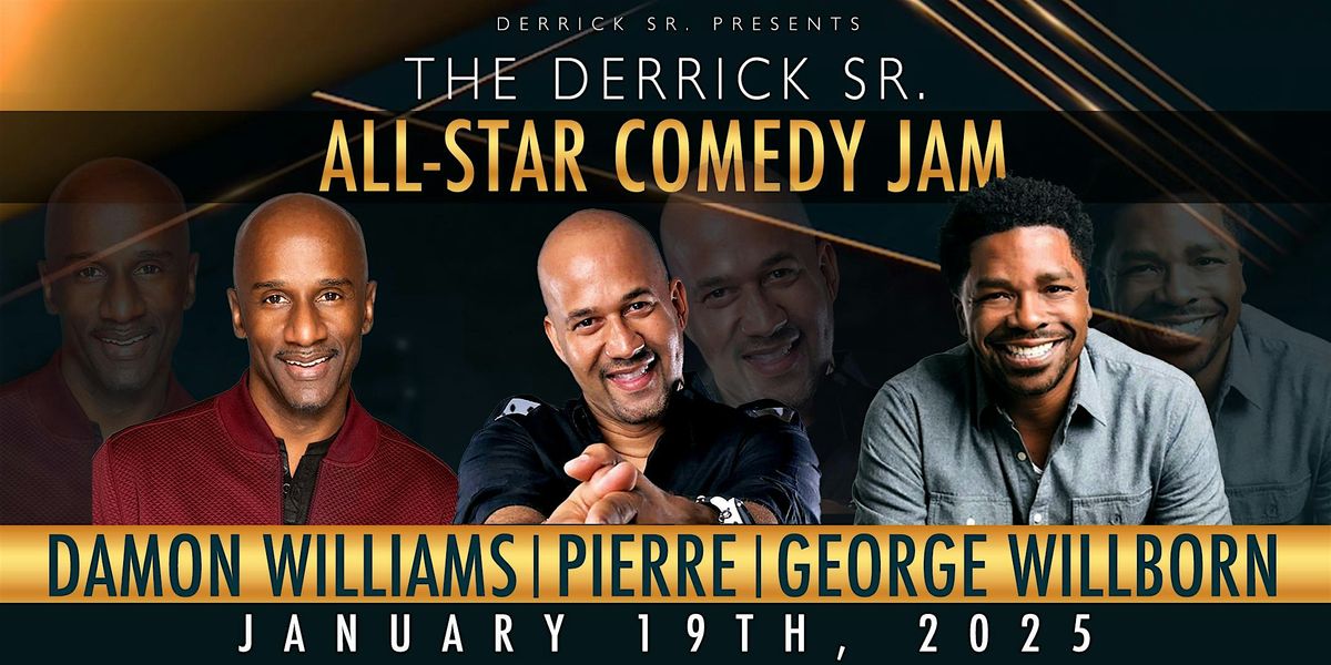 The Derrick Sr. All-Star Comedy Jam