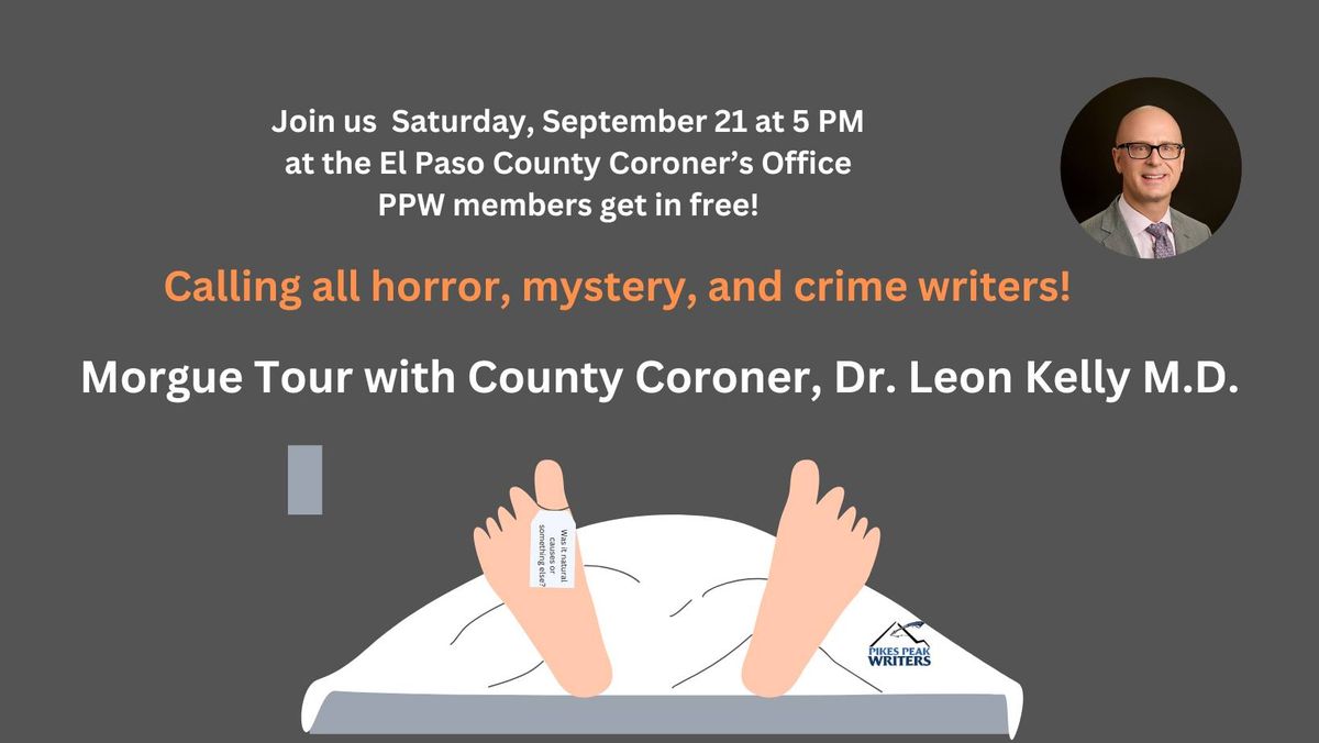 Special Event! Morgue Tour with County Coroner, Dr. Leon Kelly