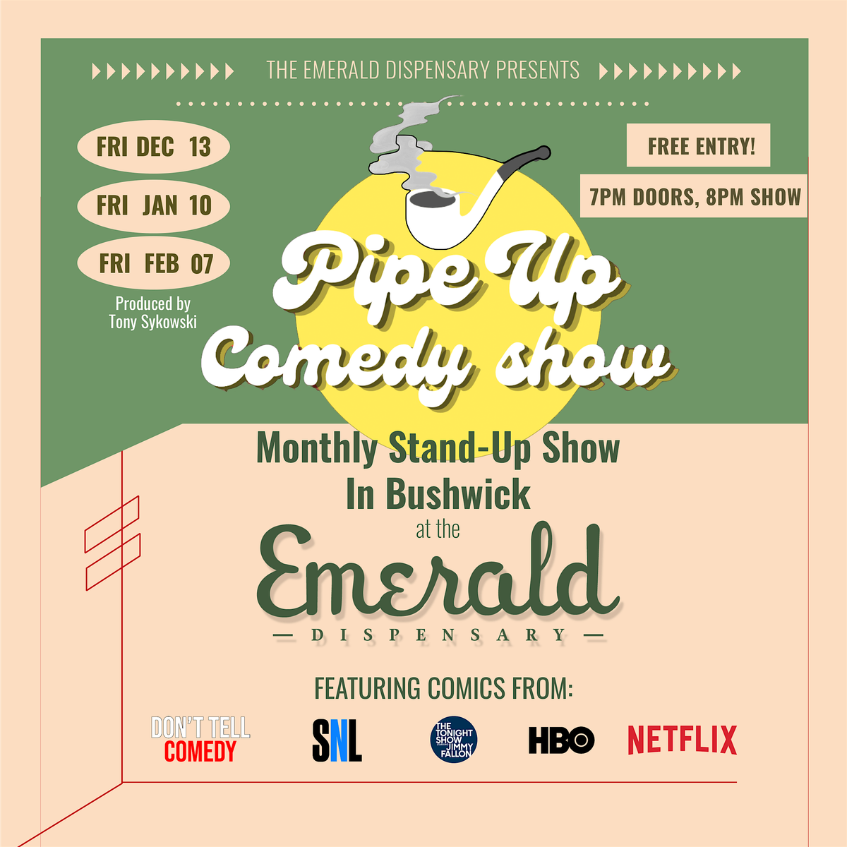 Pipe Up Comedy: Stand-Up Show In Bushwick @ The Emerald