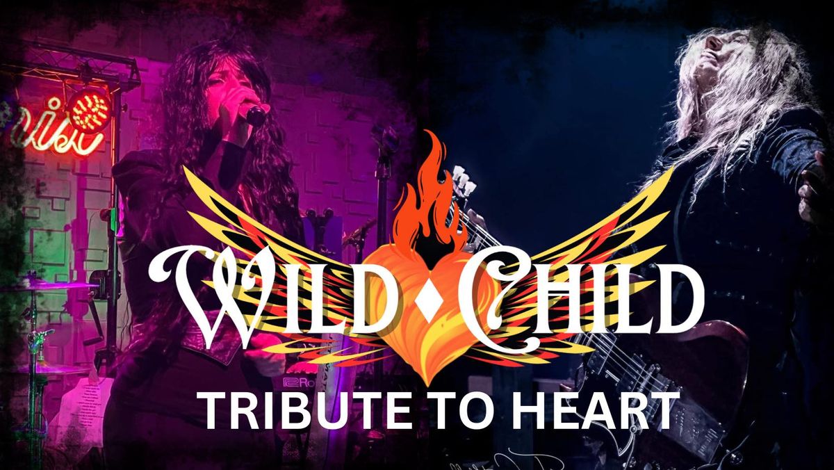 Hard Rock Cafe presents: Wild Child Heart Tribute 