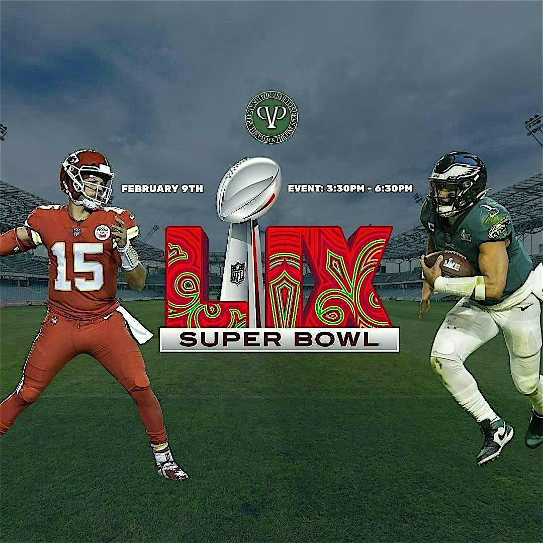 Super Bowl LIX Viewing Party at The Palm & The Pine