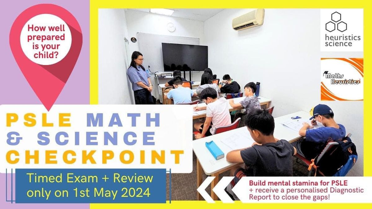PSLE Maths & Science Checkpoint Workshop