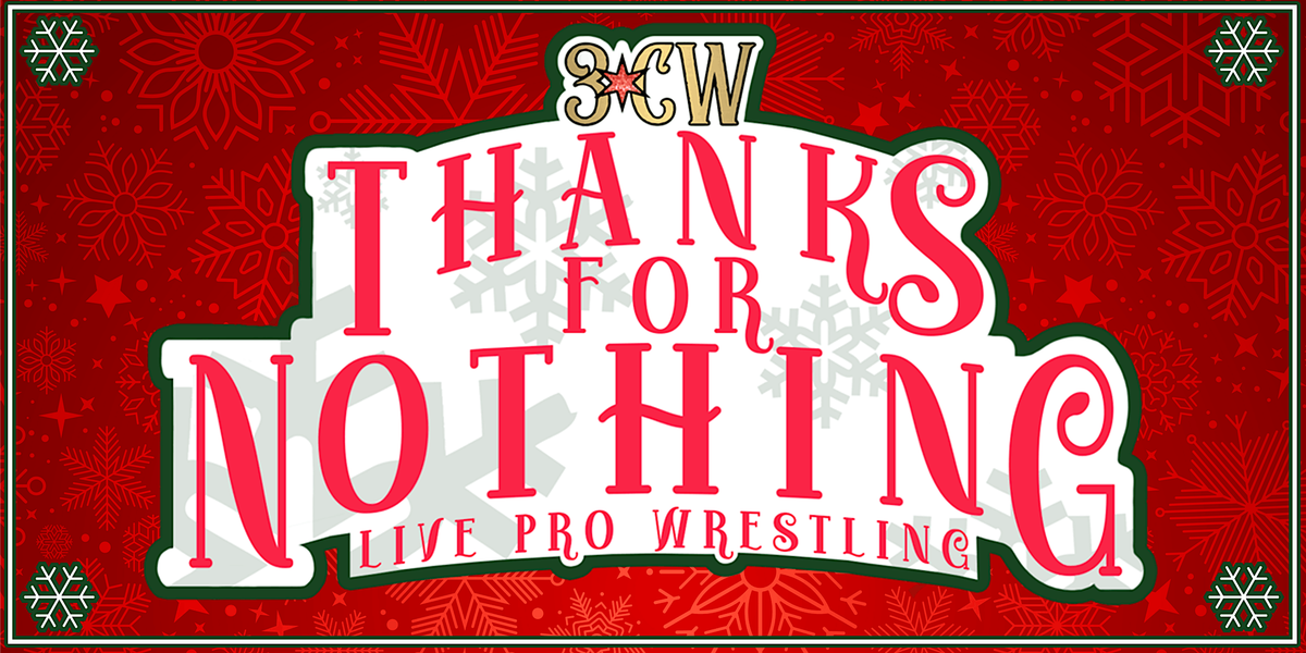 THANKS FOR NOTHING-Live Pro Wrestling!