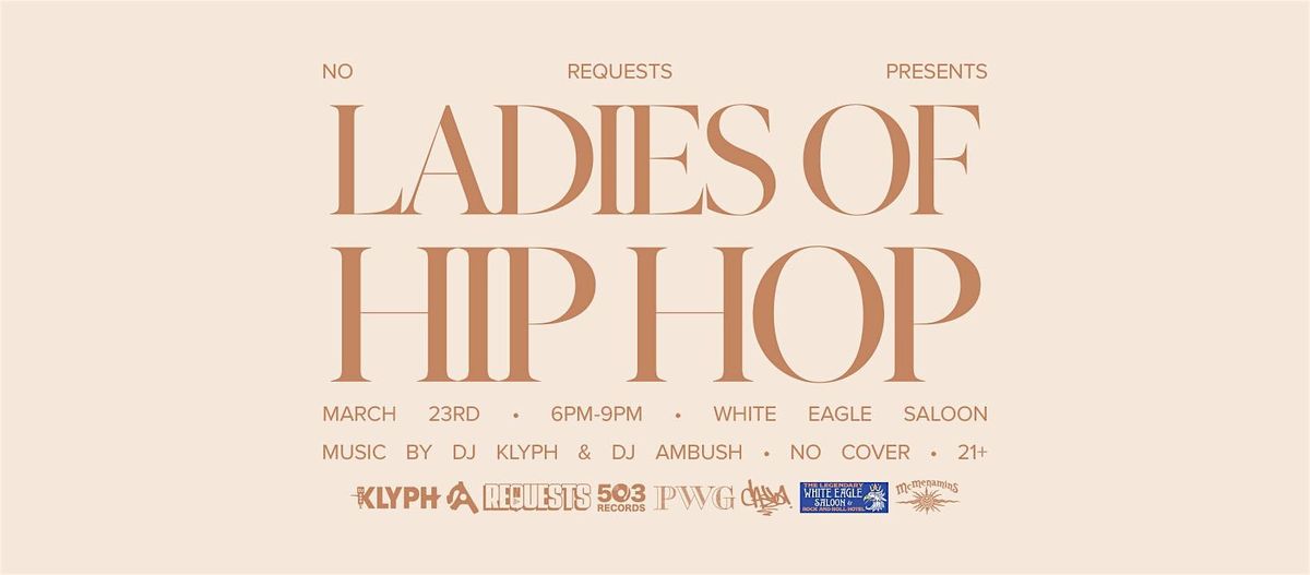 No Requests Ladies of Hip Hop Edition