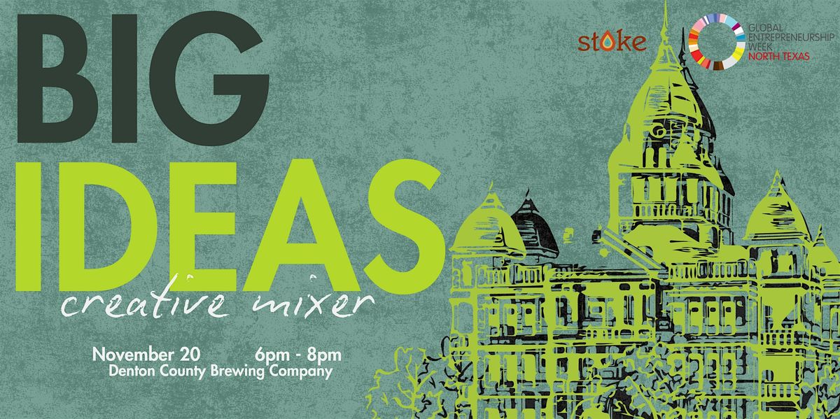 Big Ideas: Denton Creative Mixer