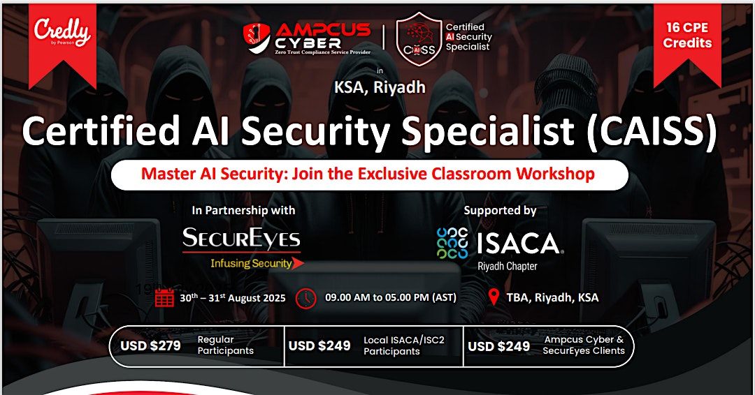 Certified AI Security Specialist (CAISS) Classroom Workshop in Riyadh