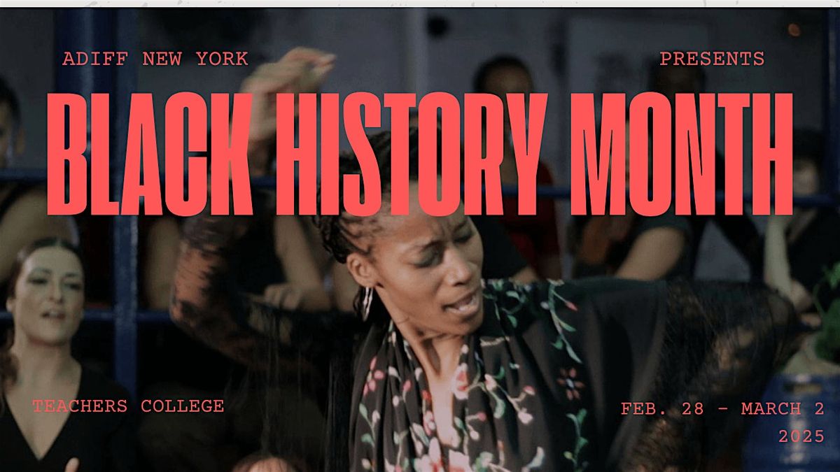 ADIFF New York Presents: The Black History Month Film Series