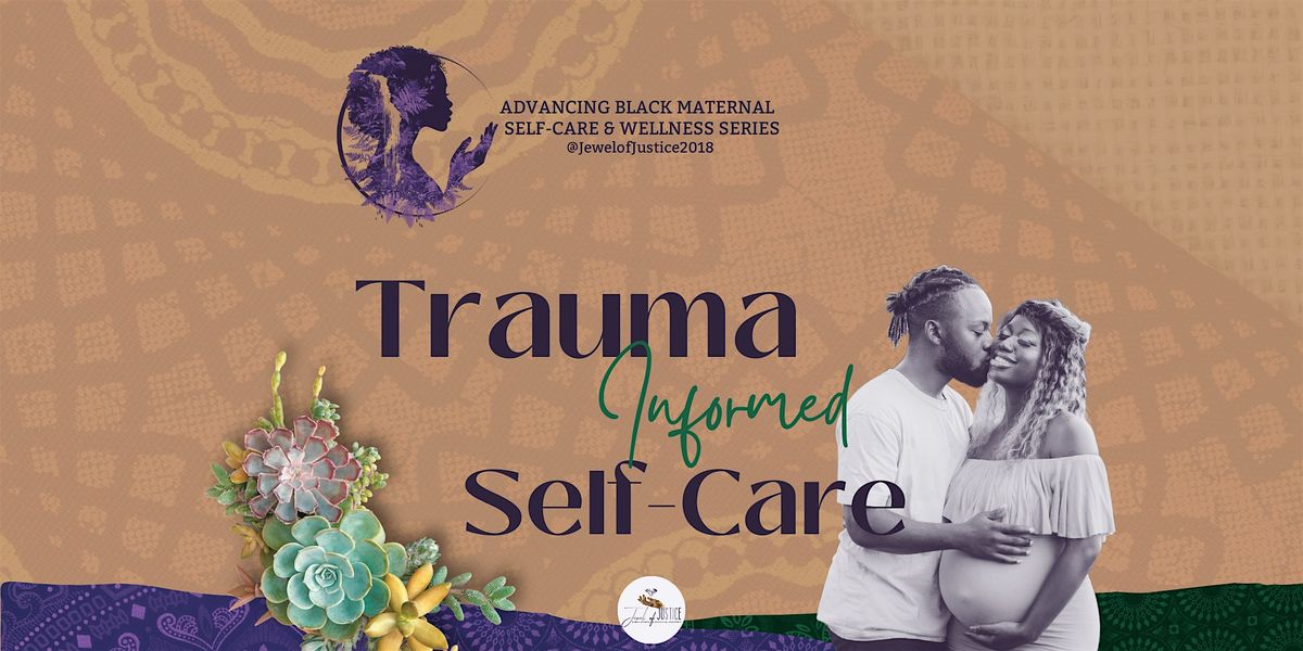 Session 2: Trauma Informed Self-Care