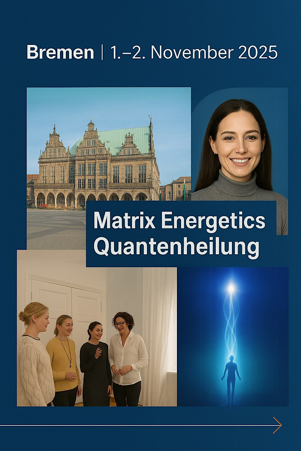 Bremen Quantenheilung  Matrix Energetics - Emotion Code
