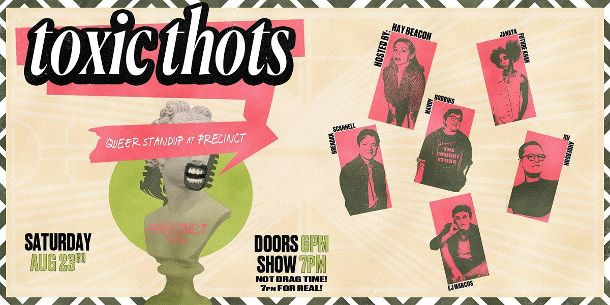 Toxic Thots: A Queer Comedy Show