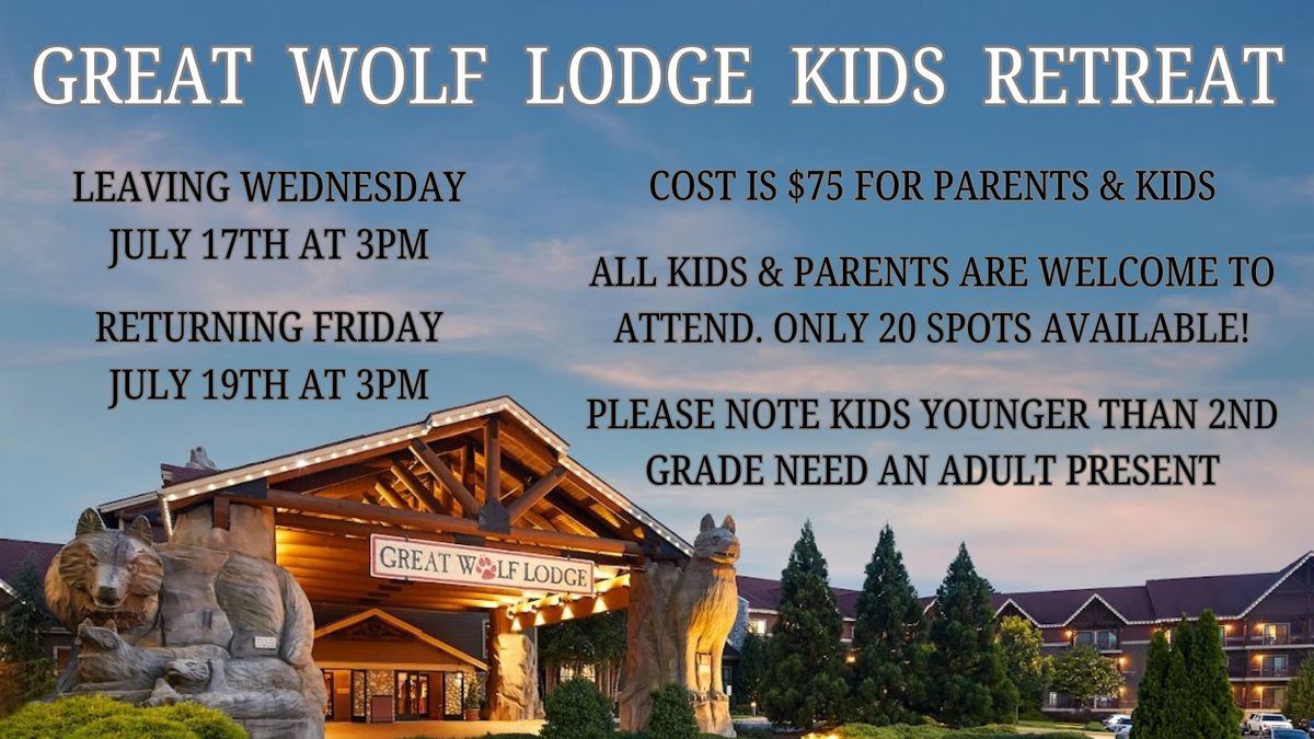 Great Wolf Lodge Kids Retreat!