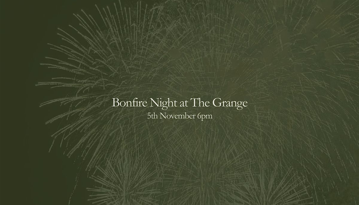 Bonfire Night at The Grange