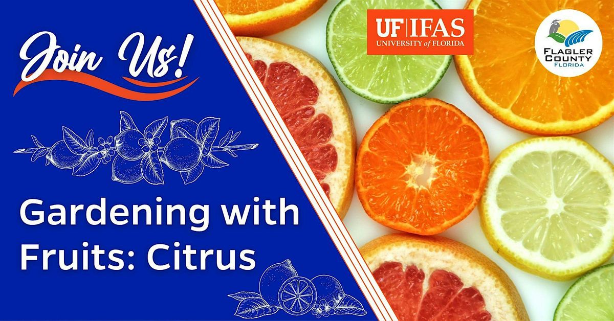 Gardening with Fruits: Citrus