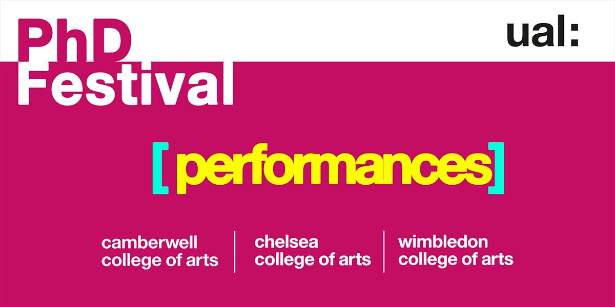 PhD Festival: Performances