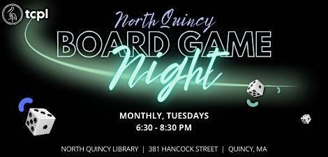 Adult Board Game Night @ North Quincy Library (Monthly)