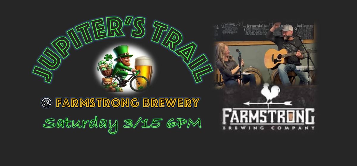 Jupiter's Trail @ Farmstrong Brewery