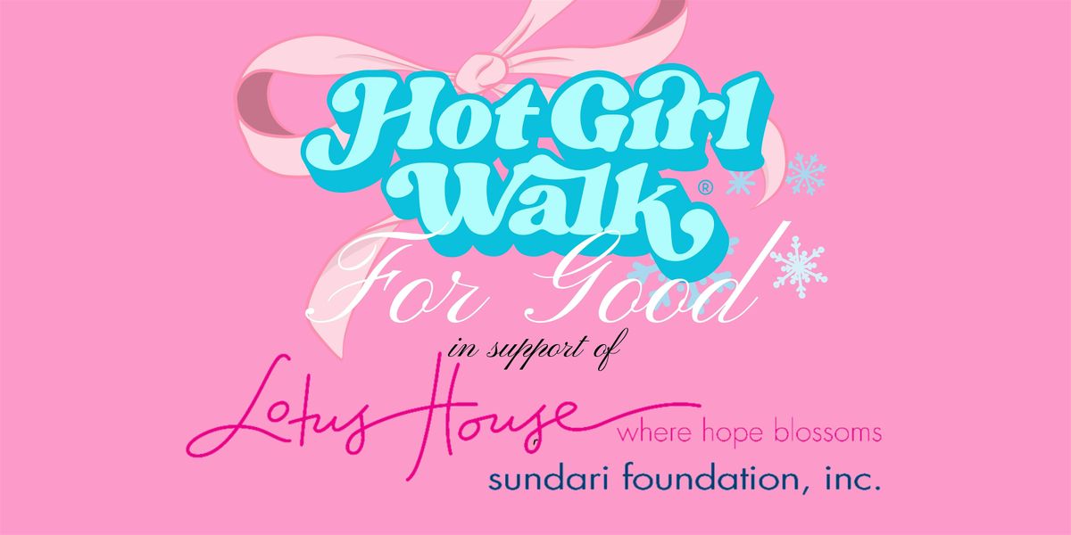 Hot Girl Walk\u00ae For Good: Miami | December 7