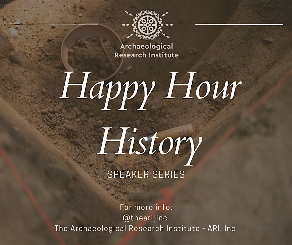 ARI Speaker Series: Adventures in Archaeology