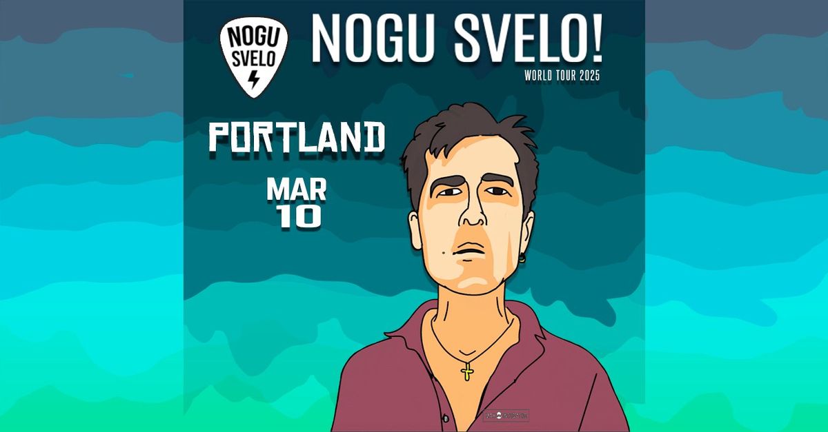 NOGU SVELO! | PORTLAND (OREGON)