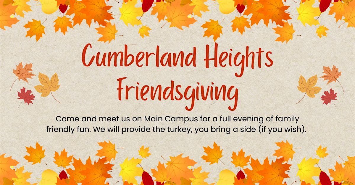 Cumberland Heights Friendsgiving