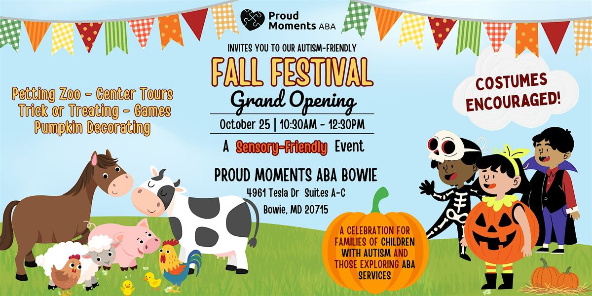Autism-Friendly Grand Opening Fall Festival \u2013 Proud Moments ABA Bowie