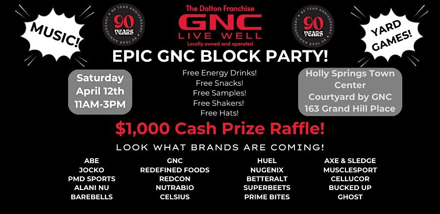 GNC BLOCK PARTY - You could win $1000 cash!