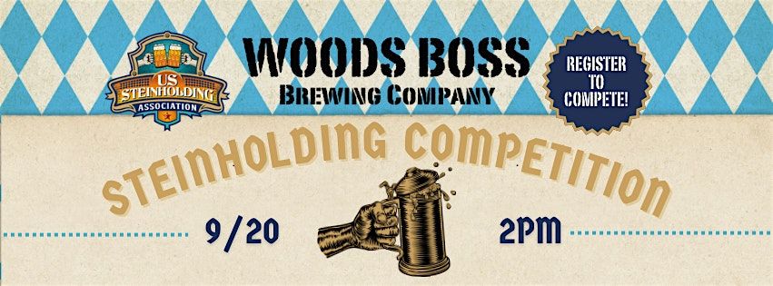 Woods Boss Steinholding Competition