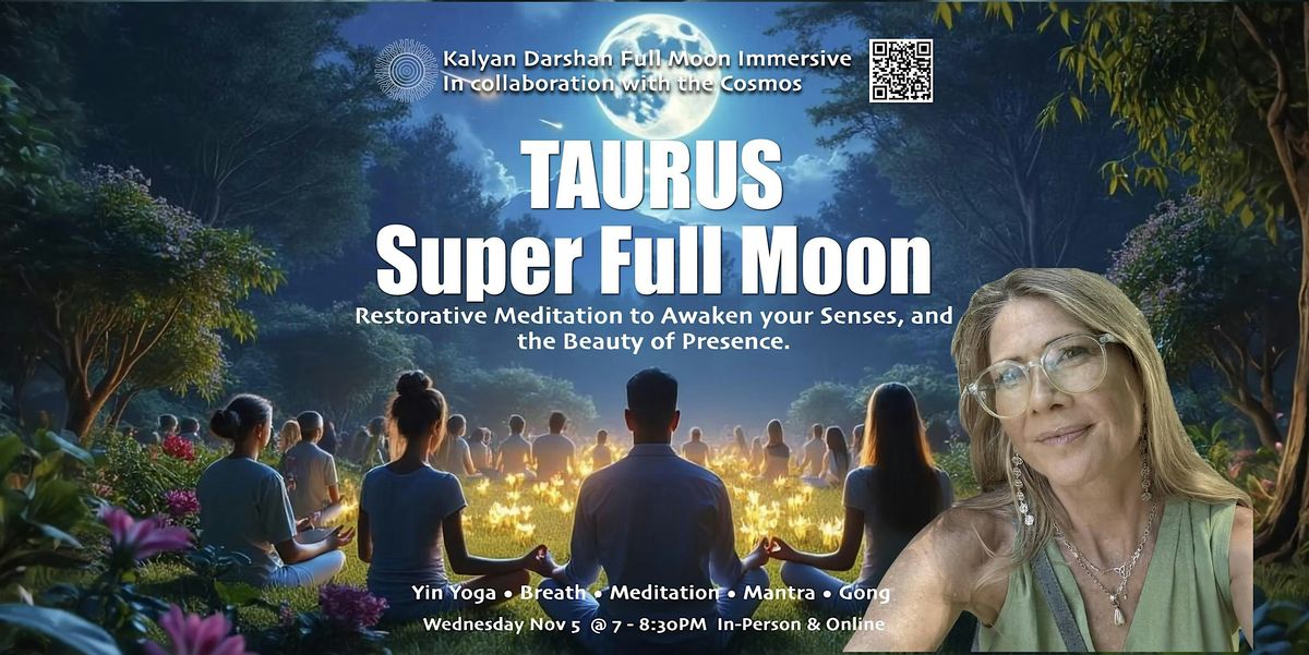 Taurus Full Super Moon Restorative Meditation