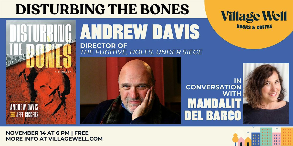 Book Launch: Disturbing the Bones w\/ Andrew Davis