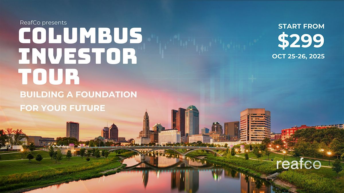 Columbus Investor Tour Presented by Reafco