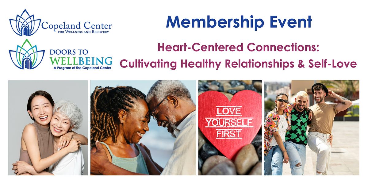 Heart-Centered Connections: Cultivating Healthy Relationships and Self-Love