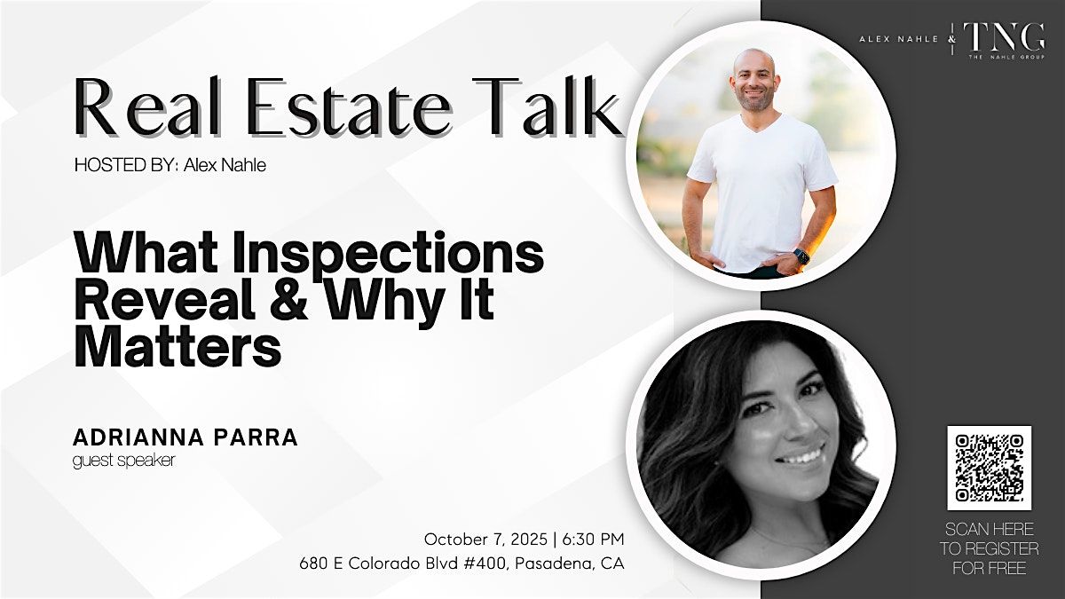 Real Estate Talk: What Inspections Reveal & Why It Matters