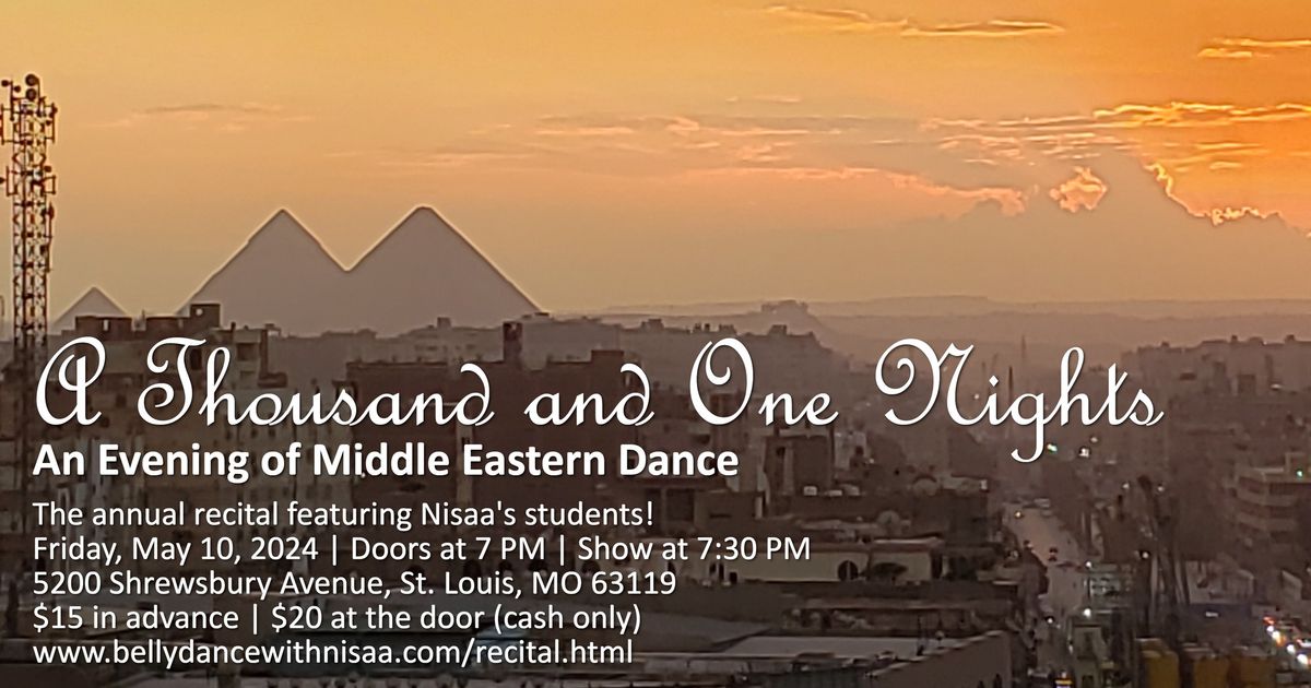A Thousand and One Nights - An Evening of Middle Eastern Dance