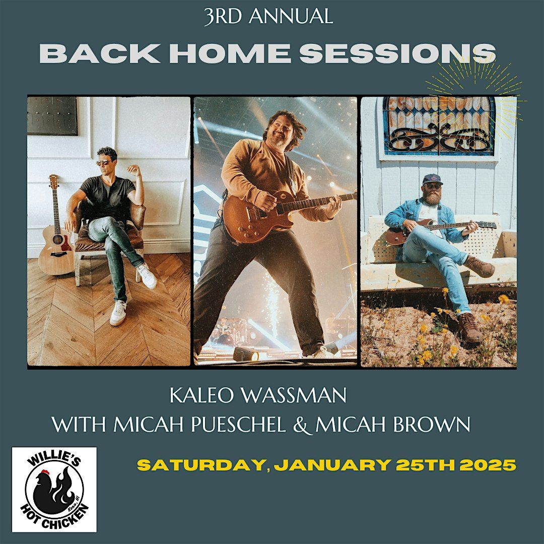 3rd Annual Back Home Sessions