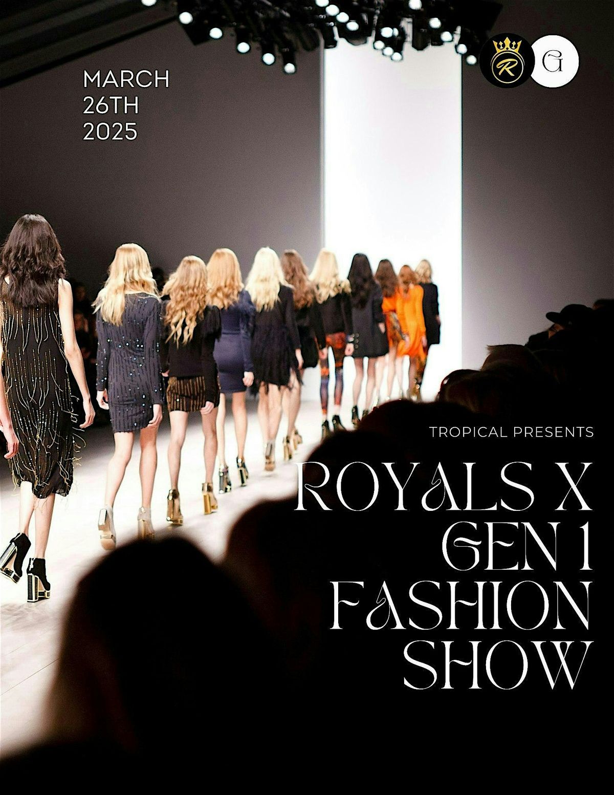 Royals x Gen 1 Fashion Show