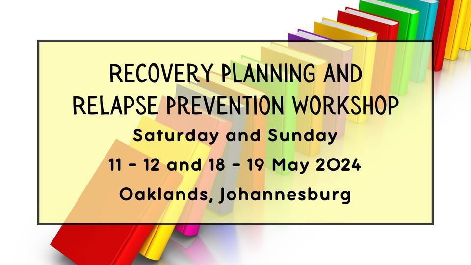 Recovery Planning and Relapse Prevention Workshop