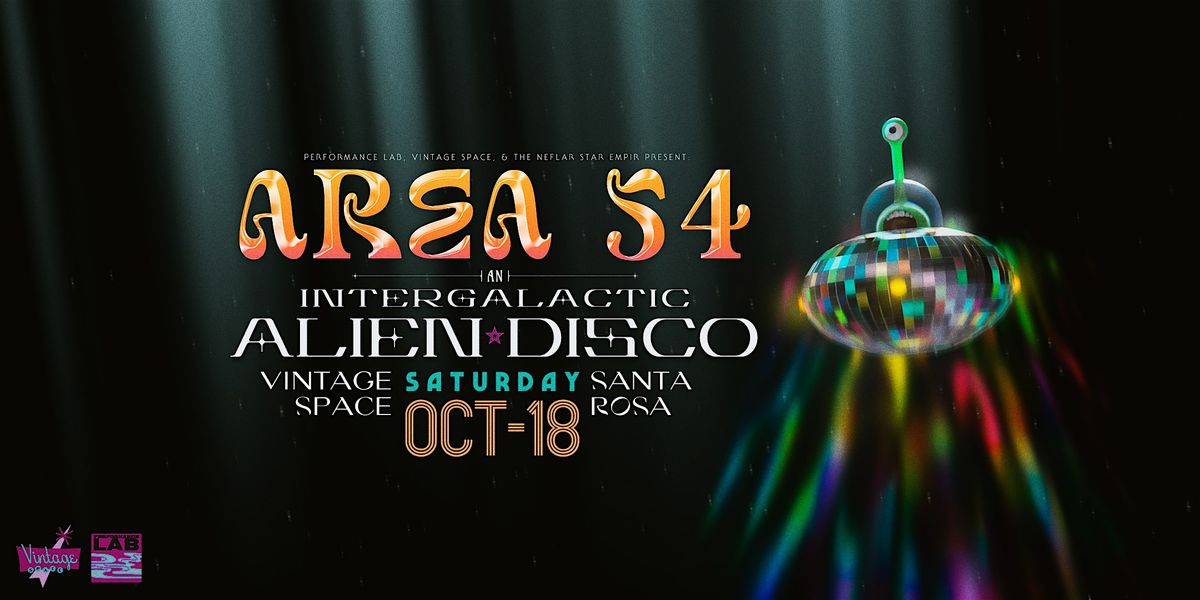 AREA 54 : A Pan-Galactic Alien Disco